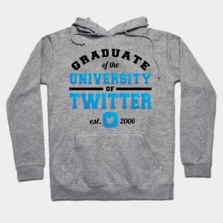 Graduate of the University of Twitter Hoodie